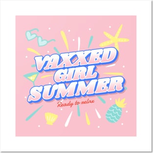 vaxxed girl summer Posters and Art